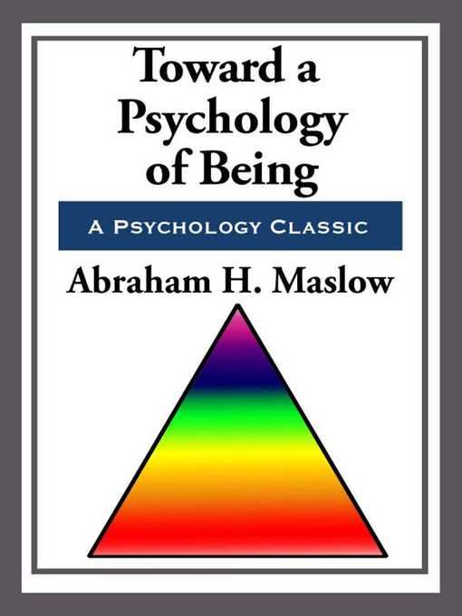 Title details for Toward a Psychology of Being by Abraham H. Maslow - Wait list